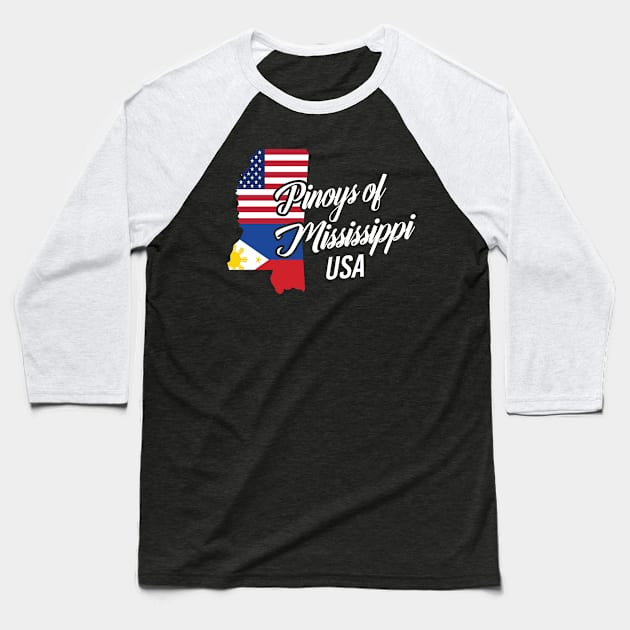 Filipinos of Mississippi Design for Proud Fil-Ams Baseball T-Shirt by c1337s